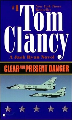 Clear and Present Danger