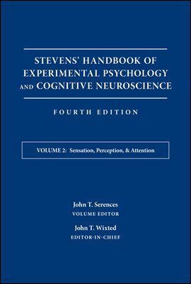 Stevens' Handbook of Experimental Psychology and Cognitive Neuroscience, Sensation, Perception, and Attention