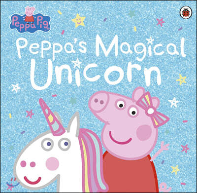 Peppa Pig: Peppas Magical Unicorn