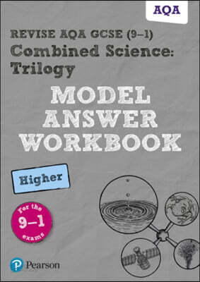 Pearson REVISE AQA GCSE Combined Science Trilogy (Higher) Model Answer Workbook - for 2027, 2028 exams
