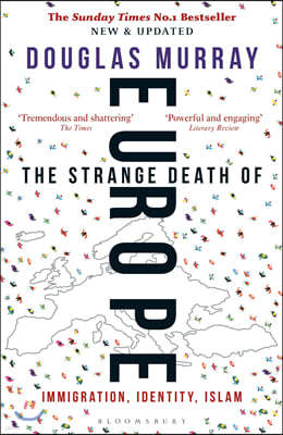 The Strange Death of Europe