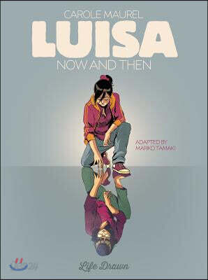 Luisa: Now and Then
