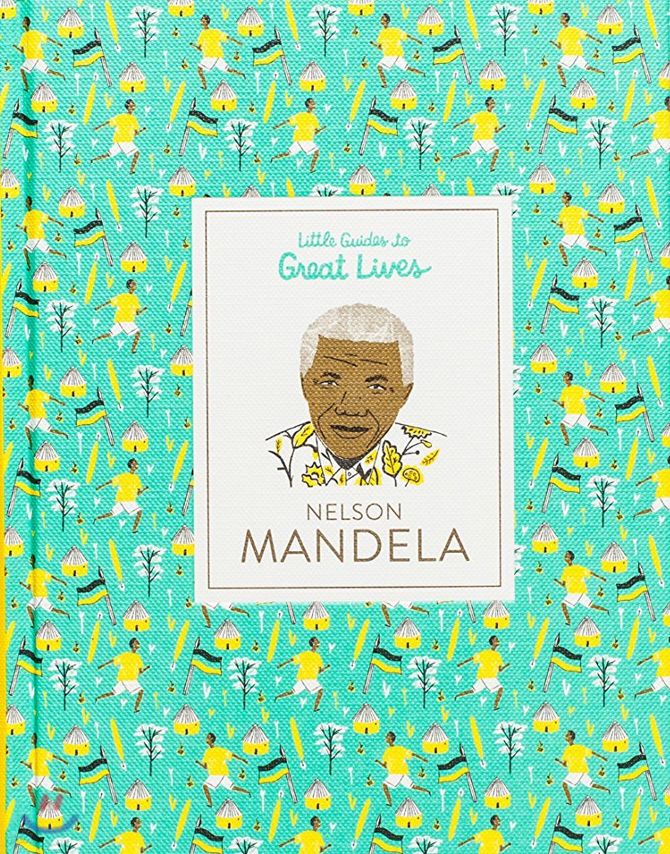 Nelson Mandela Little Guides to Great Lives