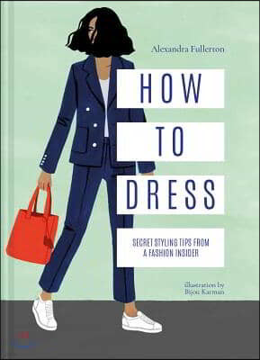 The How to Dress