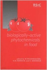 Biologically-Active Phytochemicals in Food (Hardcover) - Analysis, Metabolism, Bioavailability and Function (Hardcover)