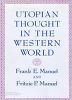 Utopian Thought in the Western World (Hardcover)