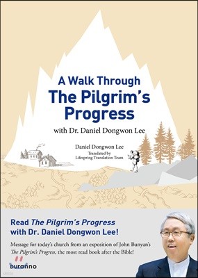 A Walk Through The Pilgrim’s Progress