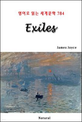 Exiles - 영어로 읽는 세계문학 784