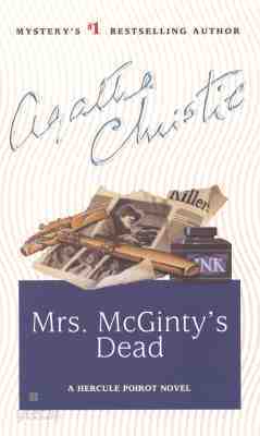 Mrs. McGinty's Dead: A Hercule Poirot Novel