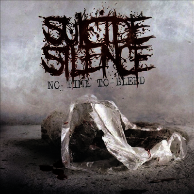 Suicide Silence — No Time To Bleed (Reissue)(Gatefold Cover) 앨범 커버