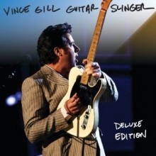 Vince Gill - Guitar Slinger (Deluxe Edition)