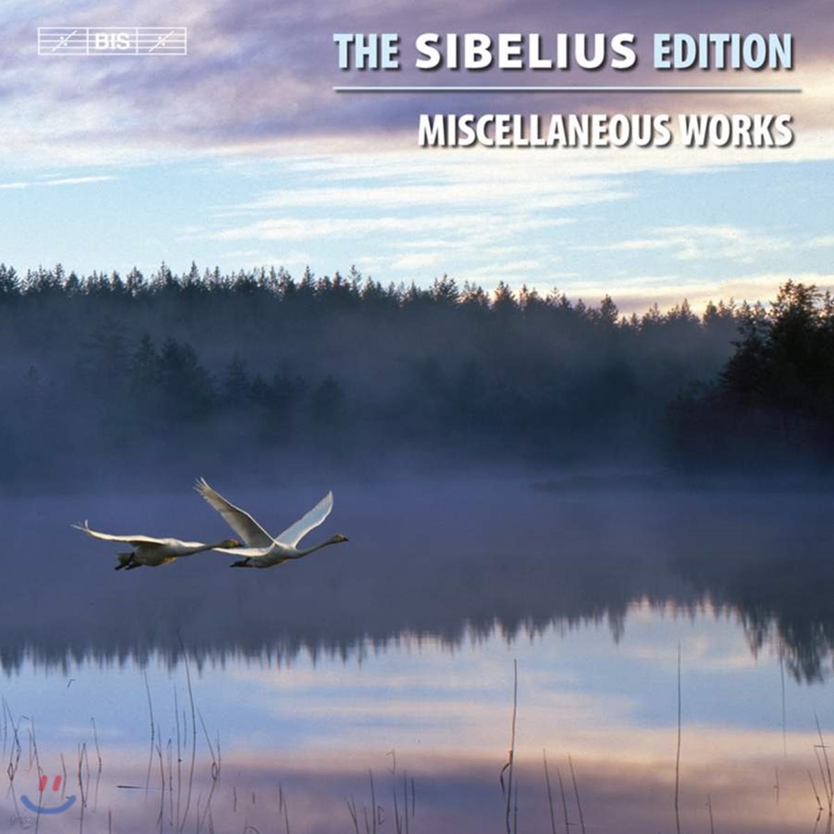 시벨리우스 에디션 13집: BIS 시벨리우스 작품 전곡 에디션 완결편 (Sibelius: Edition Vol. 13 - Miscellaneous Works)