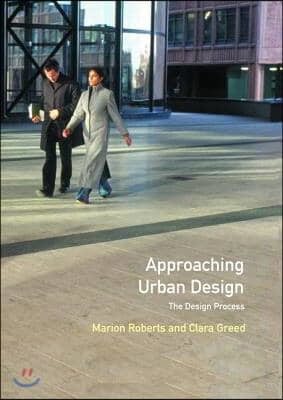 Approaching Urban Design: The Design Process