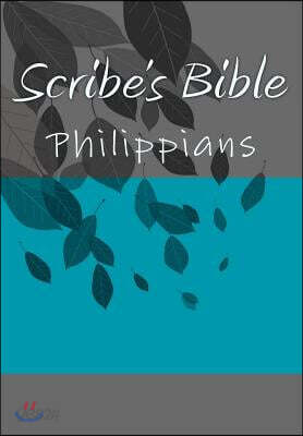 Scribe's Bible: Philippians