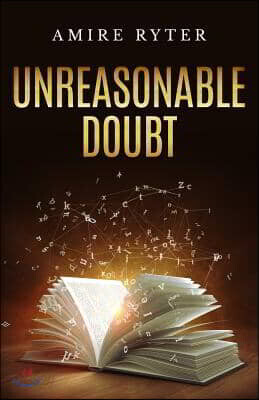 Unreasonable Doubt