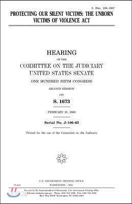 Protecting our silent victims: the Unborn Victims of Violence Act