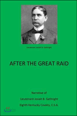 After the Great Raid