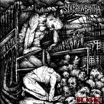 Six Brew Bantha — Blight 앨범 커버