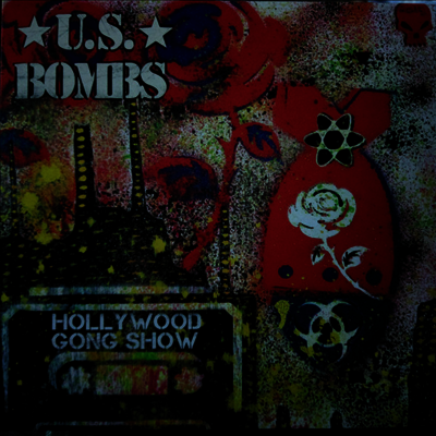 U.S. Bombs — Hollywood Gong Show 앨범 커버