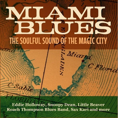 Various Artists - Miami Blues: Soulful Sound Of Magic City (CD-R)
