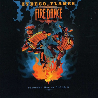 Zydeco Flames - Fire Dance (CD)