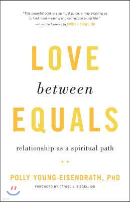 Love Between Equals: Relationship as a Spiritual Path