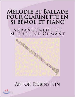 Melodie Et Ballade Pour Clarinette En Si Bemol Et Piano