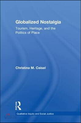 Globalized Nostalgia