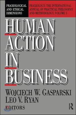 Human Action in Business