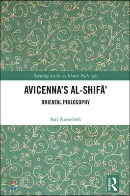 Avicenna's Al-Shif?': Oriental Philosophy