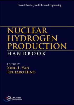 Nuclear Hydrogen Production Handbook