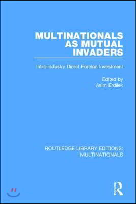 Multinationals as Mutual Invaders