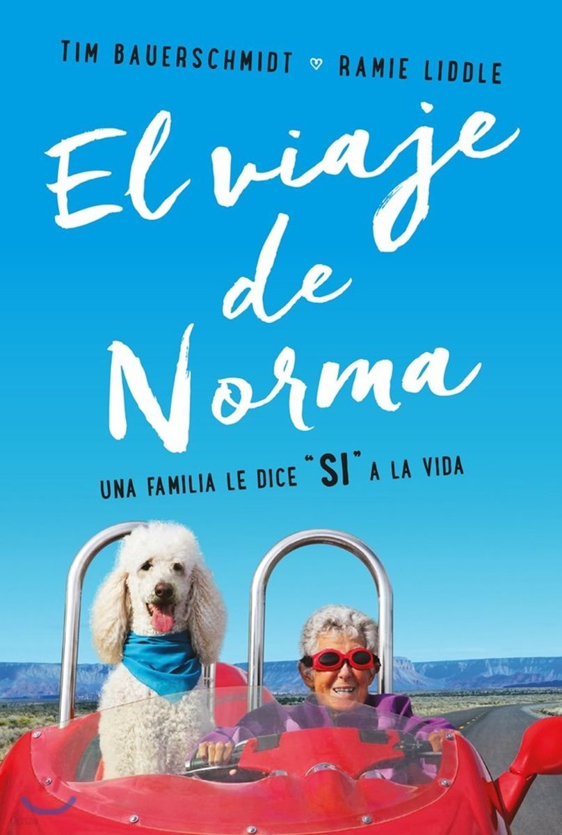 El Viaje de Norma: Una Familia Le Dice Sí a la Vida