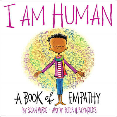 I Am Human: A Book of Empathy