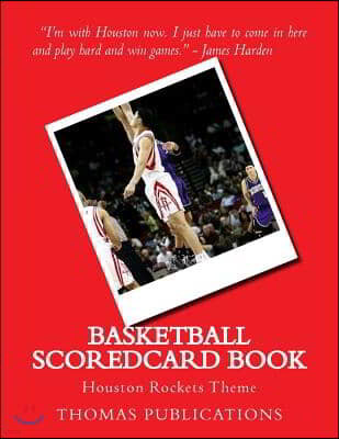 Basketball Scoredcard Book: Houston Rockets Theme