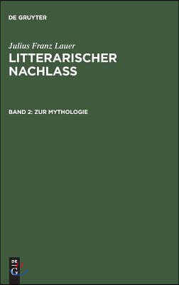 Zur Mythologie: (System Der Griechischen Mythologie. Prolegomena Und Die Griechischen Himmelsgötter)