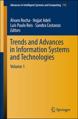 Trends and Advances in Information Systems and Technologies: Volume 1