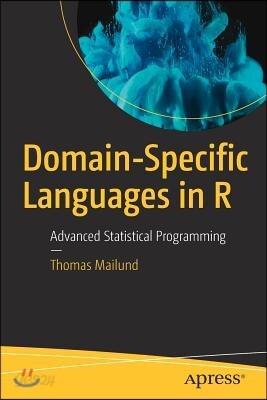 Domain-Specific Languages in R: Advanced Statistical Programming