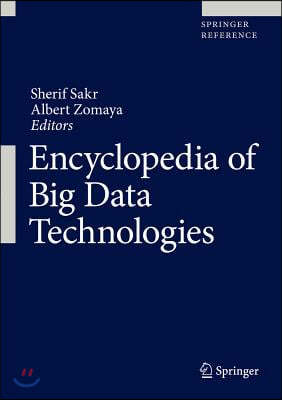 Encyclopedia of Big Data Technologies