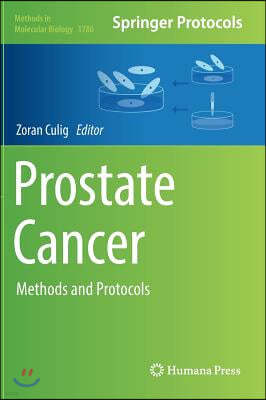 Prostate Cancer: Methods and Protocols