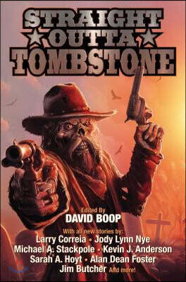 Straight Outta Tombstone