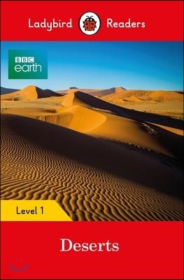 Ladybird Readers Level 1 - BBC Earth - Deserts (ELT Graded Reader)