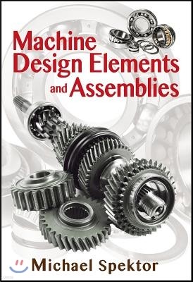 Machine Design Elements and Assemblies