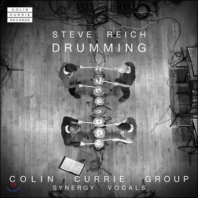 Colin Currie Group 스티브 라이히: 드러밍 (Steve Reich: Drumming)