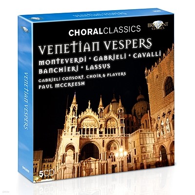 Paul McCreesh ġ  ⵵ (Choral Classics: Venetian Vespers)