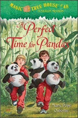 Magic Tree House #48 : A Perfect Time for Pandas