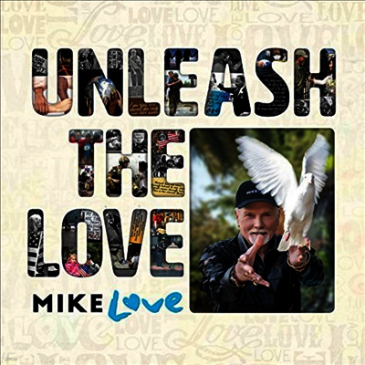 Mike Love — Unleash The Love (Gatefold Cover) 앨범 커버