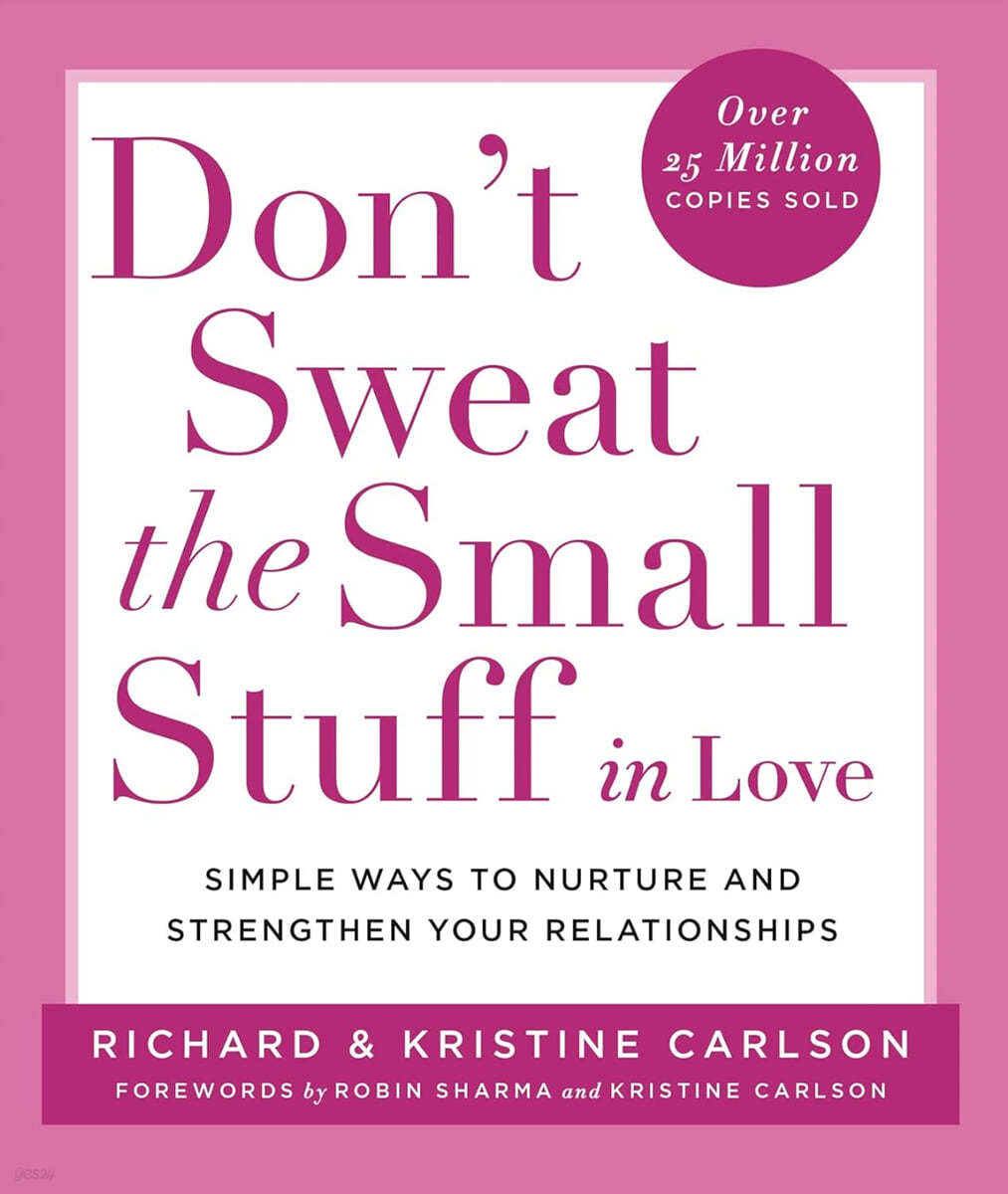 The Don't Sweat The Small Stuff in Love