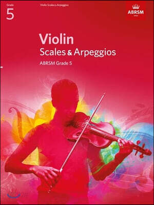 Violin Scales & Arpeggios, ABRSM Grade 5