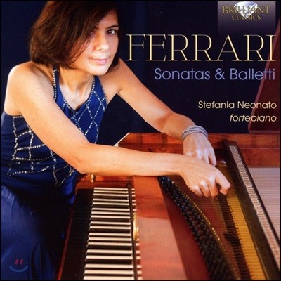Stefania Neonato : ҳŸ ߷Ƽ (Giacomo Gotifredo Ferrari: Sonatas & Balletti)